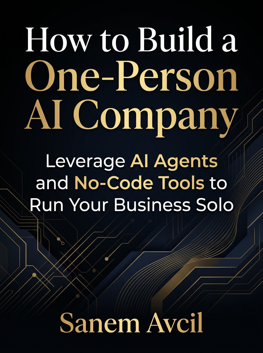 How to Build a One-Person AI Company